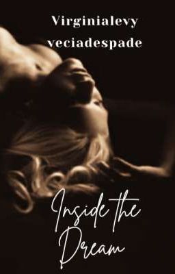 Inside the Dream (One Shot)