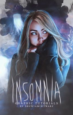 Insomnia - Graphic Tutorials