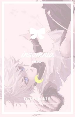 Insomnia || Killua Zoldyck