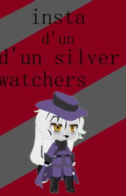 insta d'un silver watchers