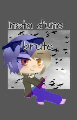 insta d'une brute (alternatif sonc célibat)