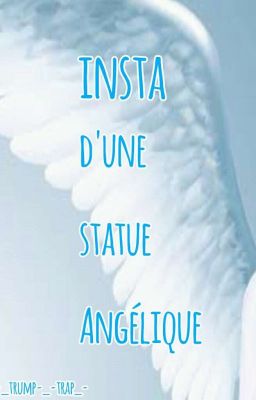 insta d'une statue Angélique