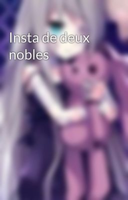 Insta de deux nobles