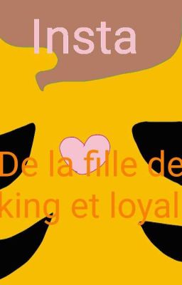 insta de la fille De King Et Loyal