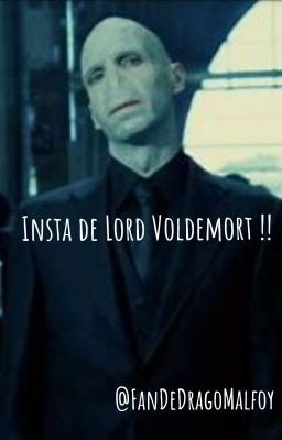 Insta de Lord Voldemort !!