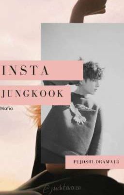 Insta Jungkook - Mafia school RP