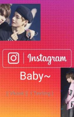 Instagram Baby~ || Vkook || { Texting }