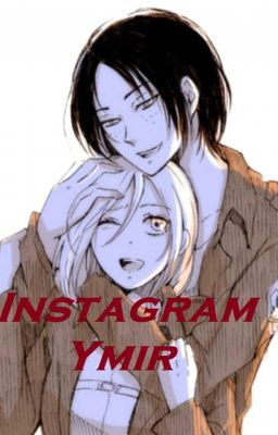 Instagram d'une certaine Ymir !