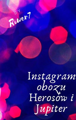 Instagram obozu herosów i jupiter