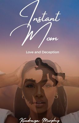 Instant Mom