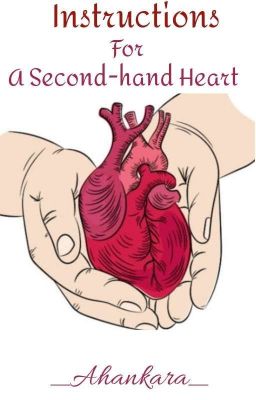 Instructions for a second-hand heart (Slow Updates)