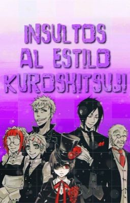 Insultos al estilo Kuroshitsuji