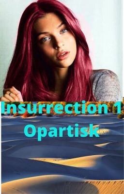 Insurrection -1 Opartisk