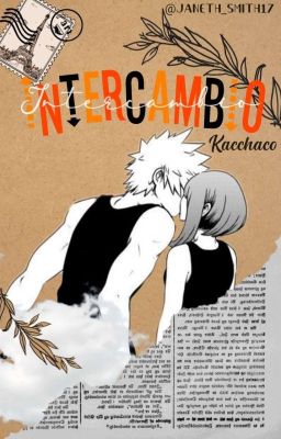 Intercambio [Kacchaco]