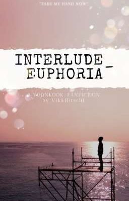 Interlude_Euphoria