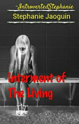 Interment of The Living