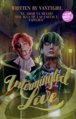 Intermingled Love | TaeKook | 태국 💚🦇🐍