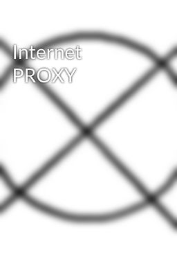 Internet PROXY