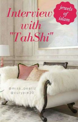 Interview With TahShi