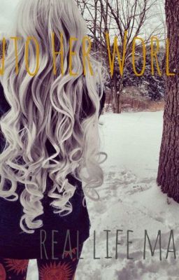 Into Her World
