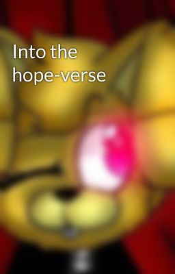 Into the hope-verse