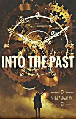 Into The Past