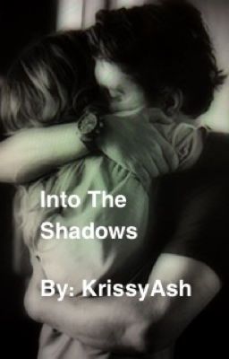 Into The Shadows