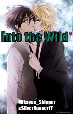 Into The Wild - Mikayuu