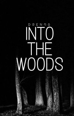 Into The Woods