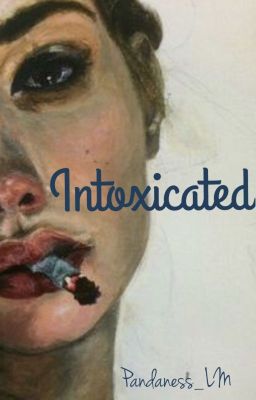 Intoxicated: Clayton Wilder