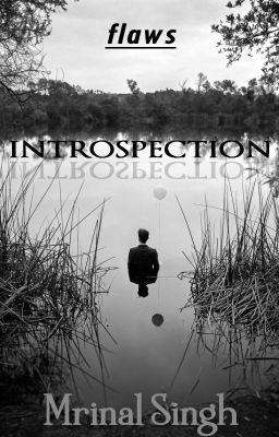 Introspection- flaws