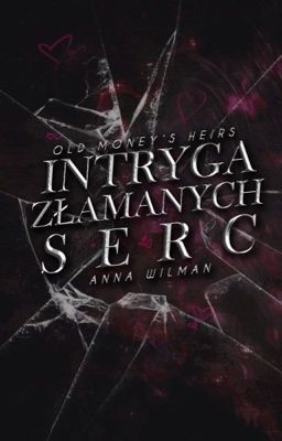 Intryga złamanych serc #1