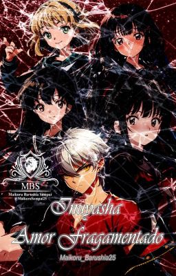 Inuyasha: Amor fragmentado