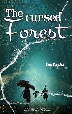 Inuyasha Fanfiction - the Cursed Forest
