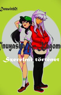 Inuyasha & Kagome szerelmi története ❤️