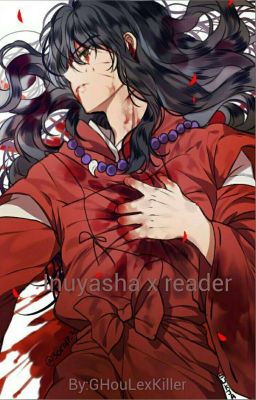 Inuyasha x Reader 