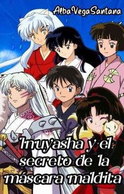 Inuyasha y el secreto de la máscara maldita