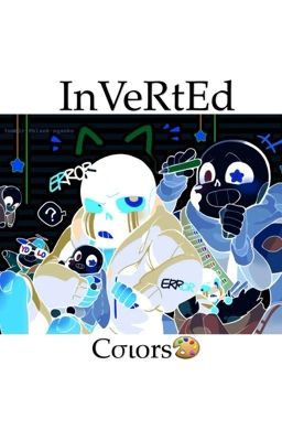 InVeRtEd cσιοrs [Errorink] - By Ira_Xale