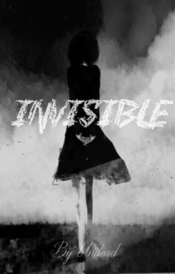 Invisible