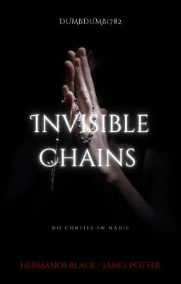 Invisible Chains