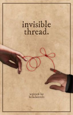 invisible thread. pjo