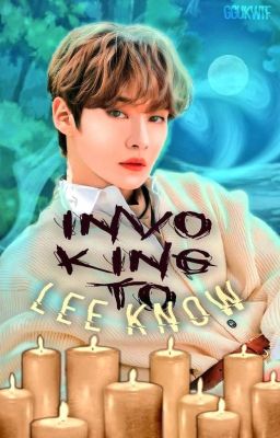 Invoking to Lee Know 🕯 ➤ minsung !