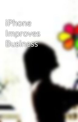 iPhone Improves Business