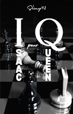 IQ pour Isaac Queen