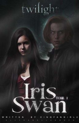 Iris Swan Tome 1. {Terminer.}