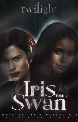 Iris Swan. TOME 4 { En cours}