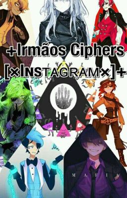 +Irmãos Ciphers [×ɪɴsᴛᴀɢʀᴀᴍ×]+