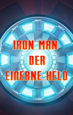 IRON MAN Der Eißerne Held