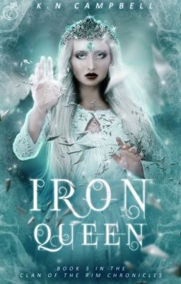 Iron Queen - Clan of the Rim Chronicles #3