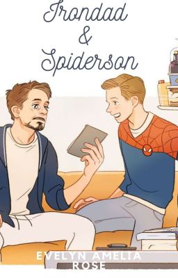 Irondad and Spiderson Oneshots